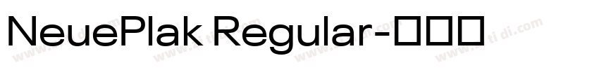 NeuePlak Regular字体转换